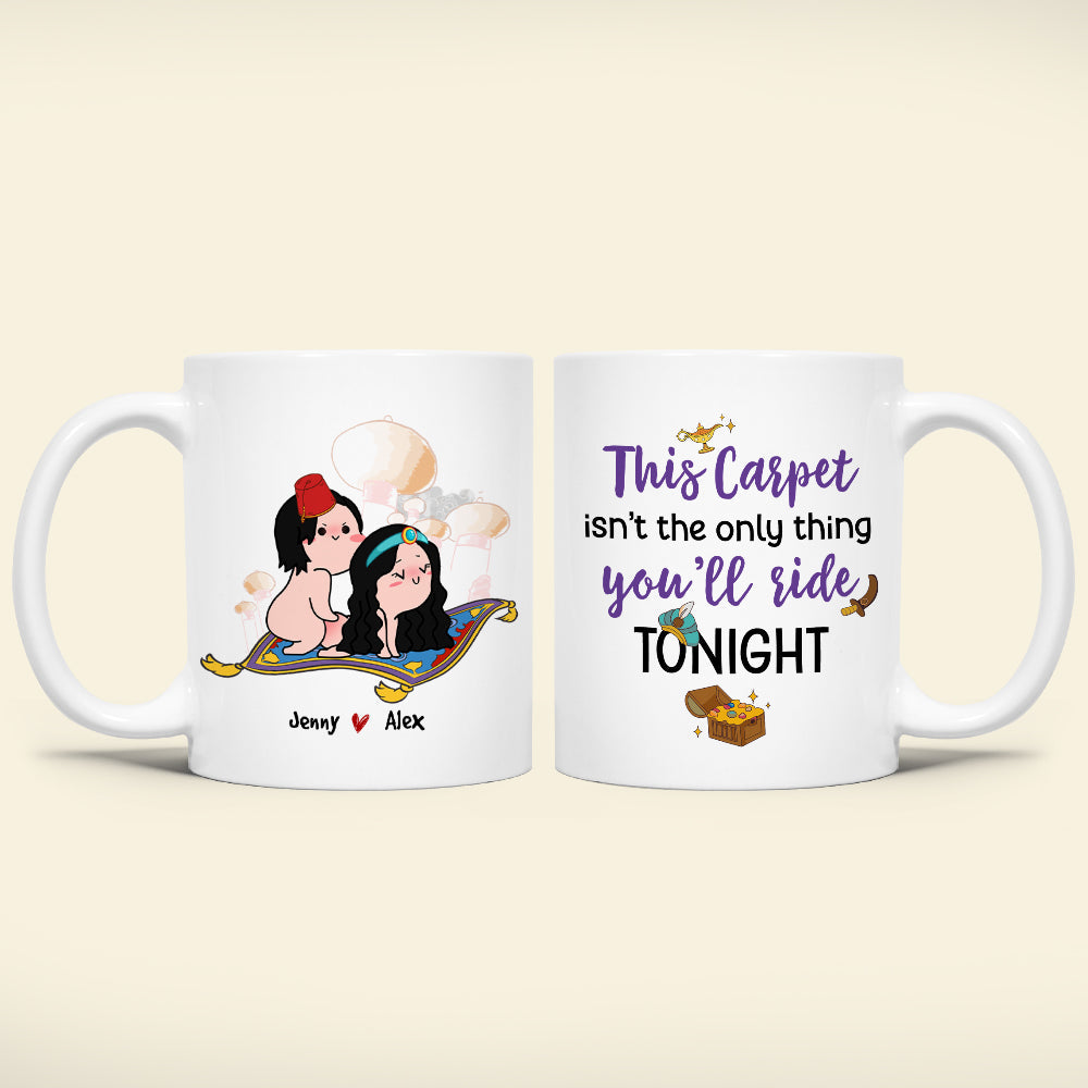 This Carpet Isn't The Only Thing You'll Ride Tonight, Personalized Couple Mug