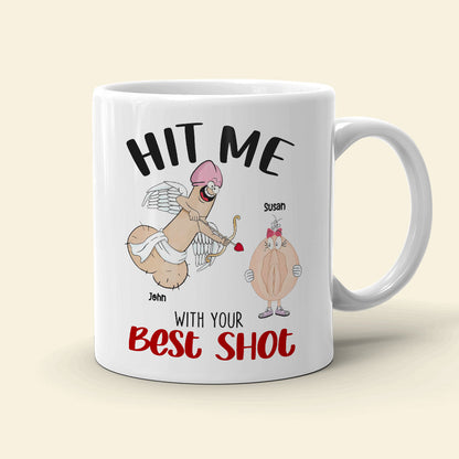 Hit Me With Your Best Shot, Valentine Funny Couple White Mug
