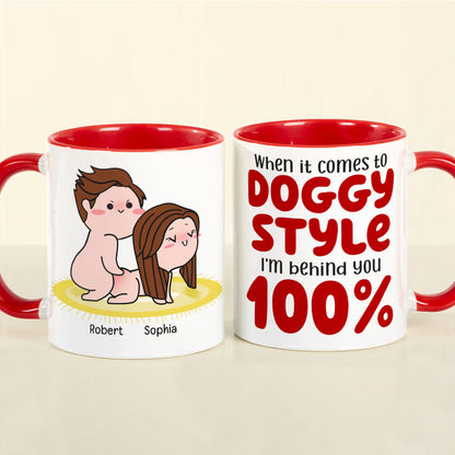 I'm Behind You 100%-Gift For Couple-Personalized Coffee Mug-Funny Couple