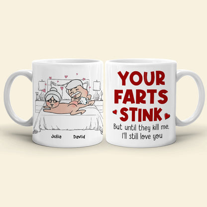 Love Your Farts Stink - Personalized Coffee Mug, Naughty Couple Mug - Funny Gift For Couples