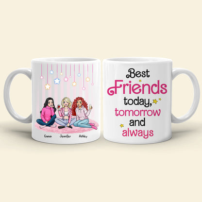 Best Friends Today, Tomorrow and Always 01tohn051223hh Personalized Coffee Mug