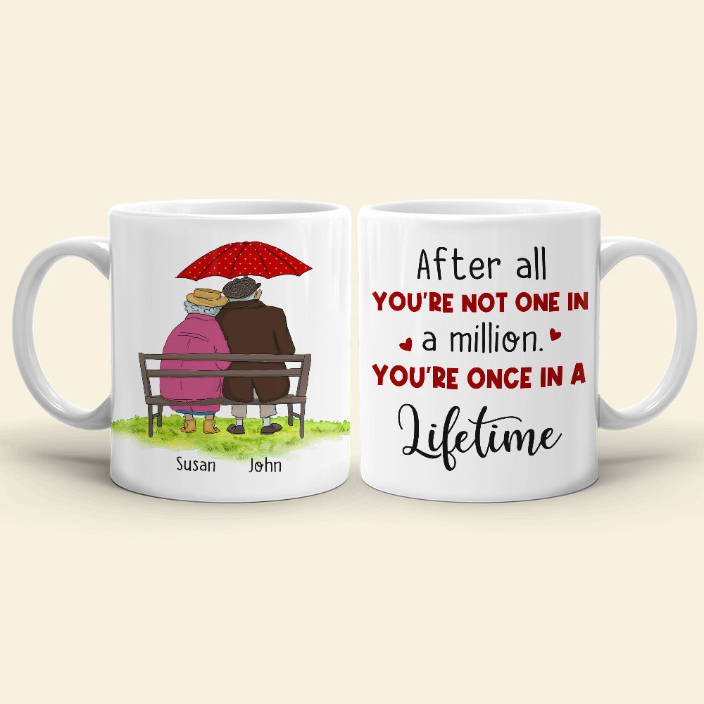 After All You're One In A Million. You're Once In A Lifetime, Personalized Old Couple Mug