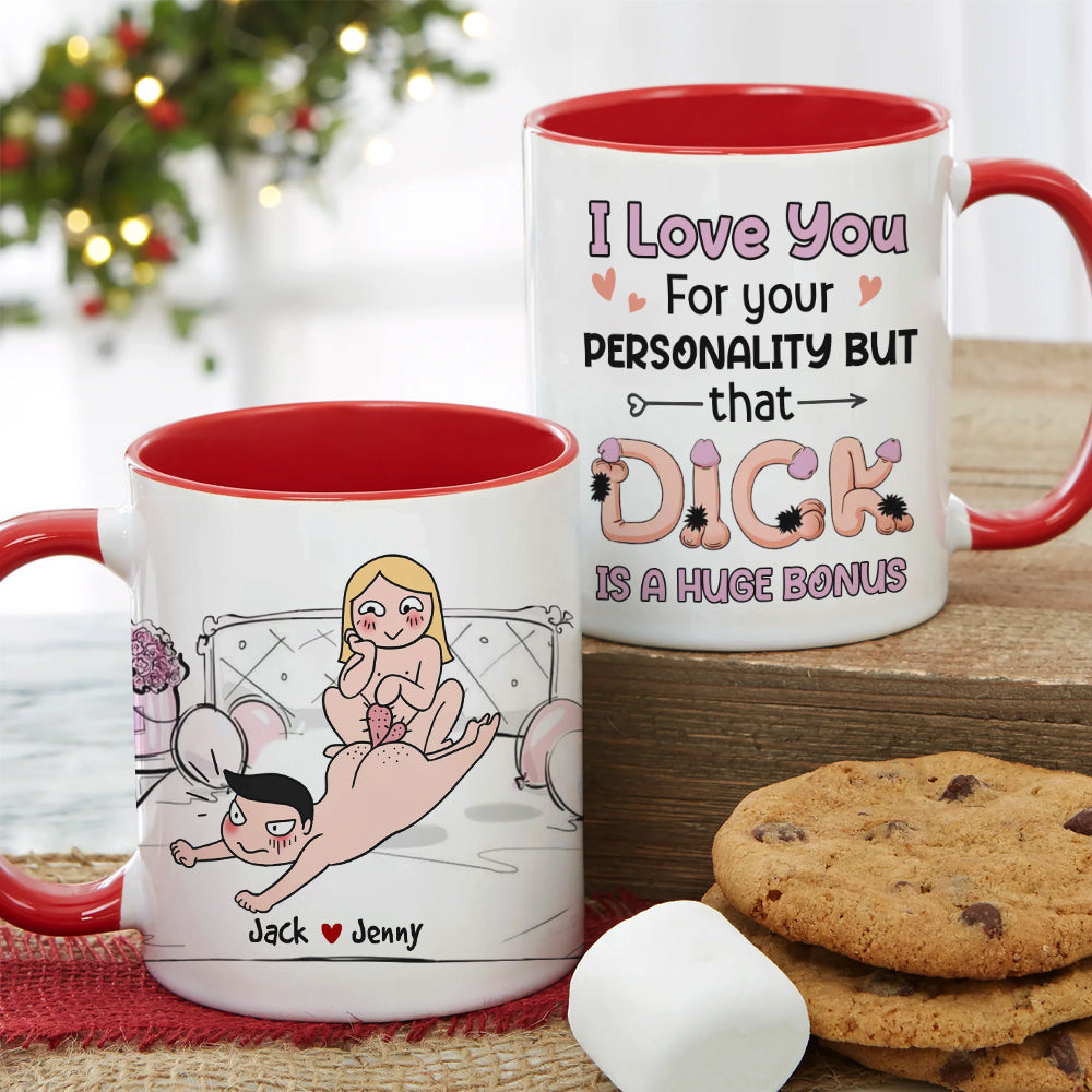 I Love You For Your Personality-Gift For Couple-Personalized Coffee Mug-Funny Couple