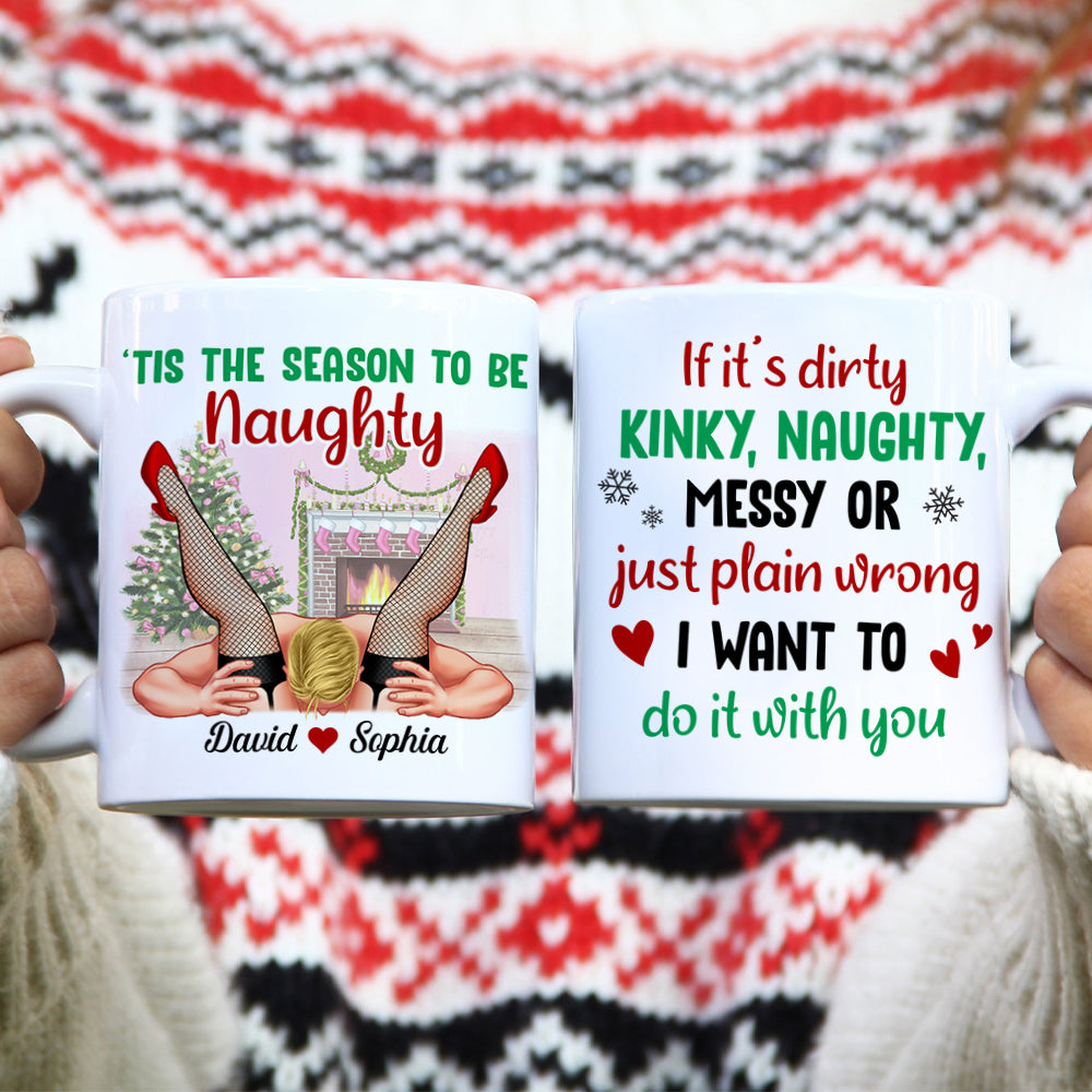 Tis' The Season To Be Naughty Personalized Couple Coffee Mug, Christmas Gift For Couple