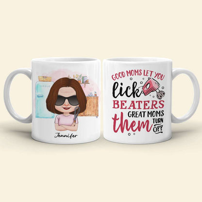 Good Moms Let You Lick Beaters, Personalized Mug, Gift For Mother's Day