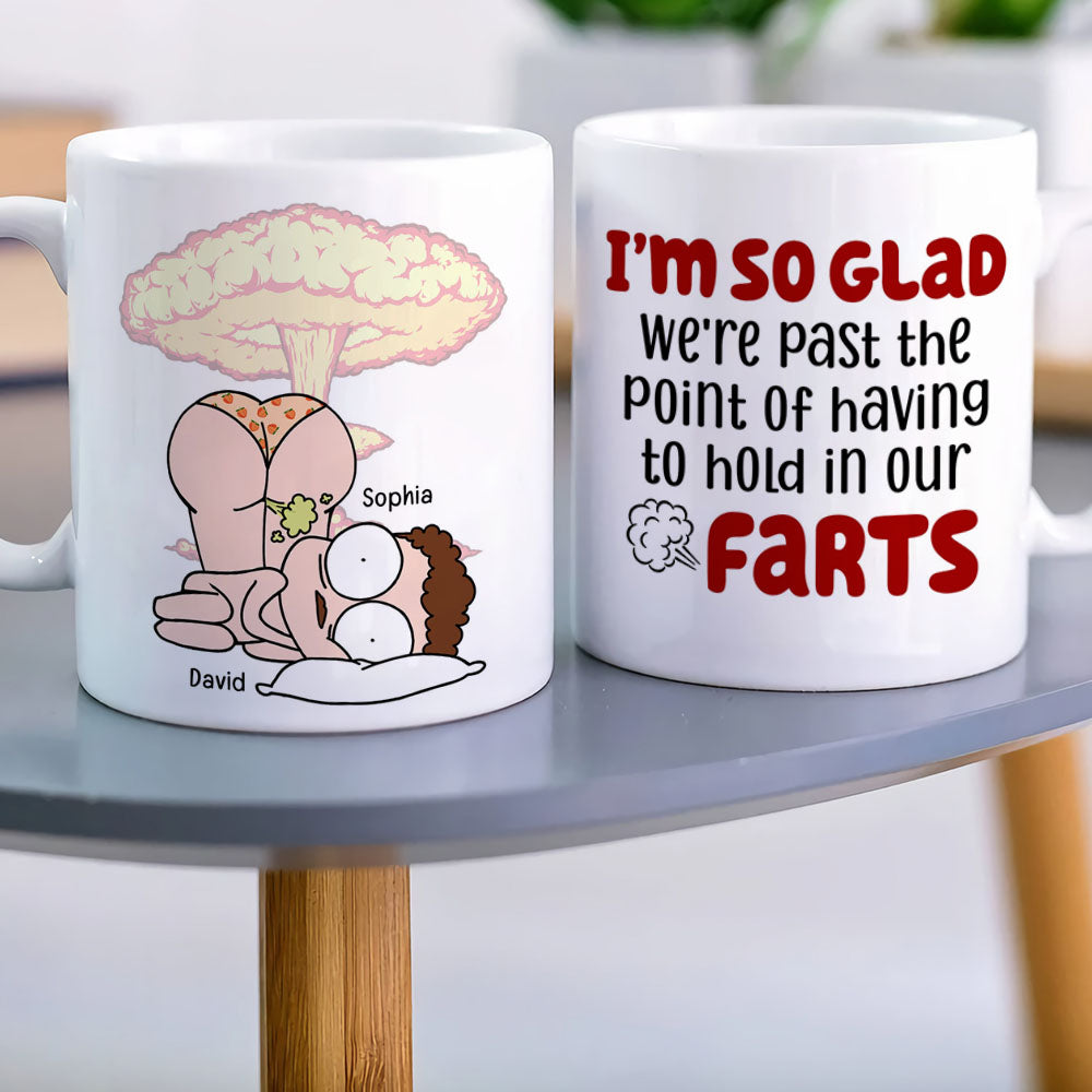 We're Past The Point Of Having To Hold In Our Farts-Personalized Coffee Mug-Gift For Couples- Funny Couple Mug