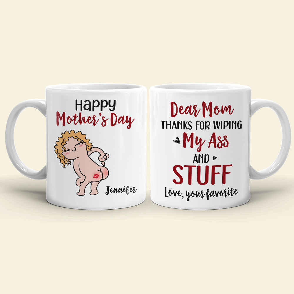 Happy Mother's Day, Gift For Mom, Personalized Mug, Funny Butt Mug, Mother's Day Gift