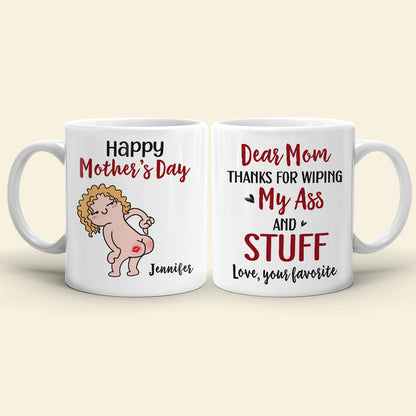 Happy Mother's Day, Gift For Mom, Personalized Mug, Funny Butt Mug, Mother's Day Gift