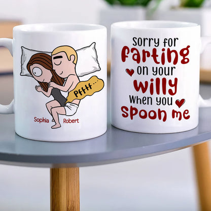 Sorry For Farting When You Spoon Me - Personalized Coffee Mug - Gifts For Couple - Funny Couple Mug