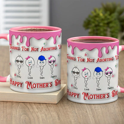 Personalized Gifts For Mom Coffee Mug Thanks For Not Aborting Us 01OHMH050324