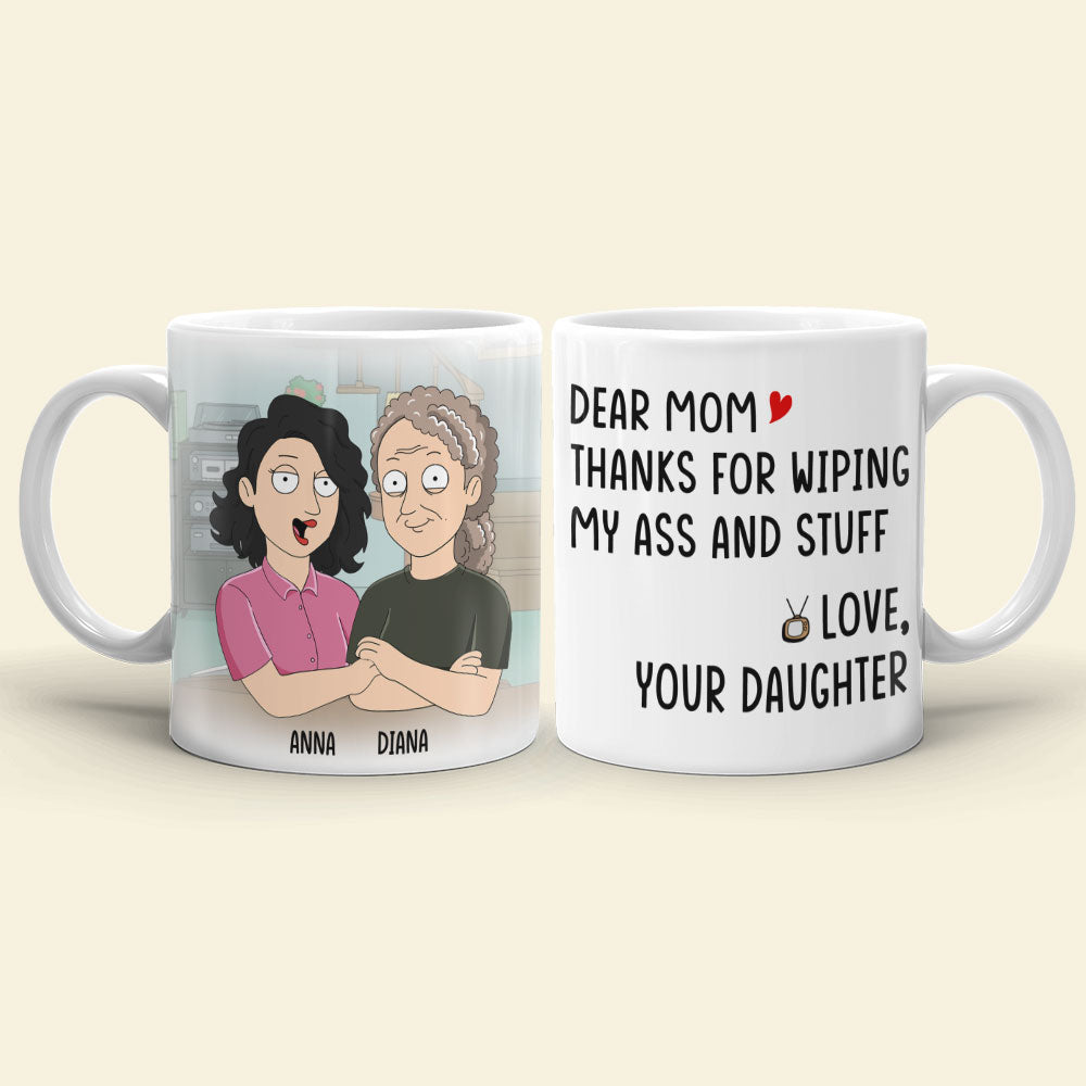 Personalized Mother's Day Mug Thanks For Wiping My Ass and Stuff