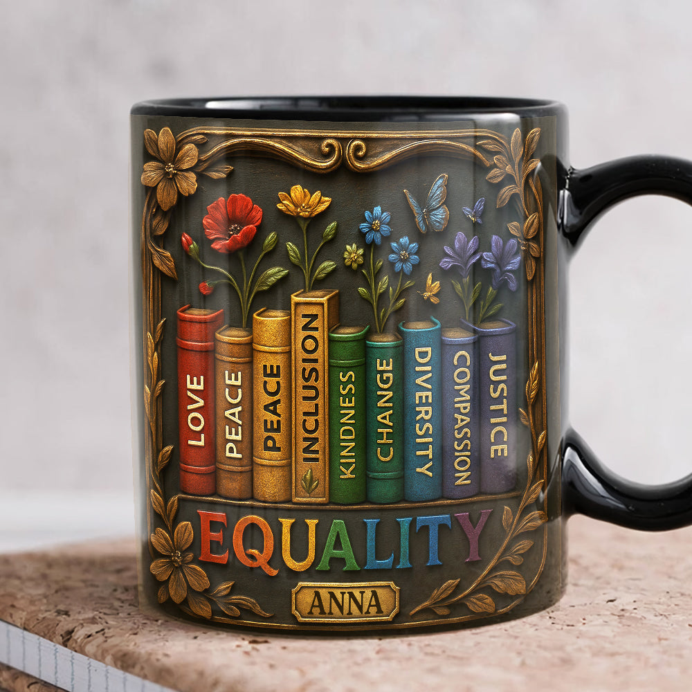 Equality Coffee Mug Personalized Gifts For LGBTQ+ Pride 04TGDT160525