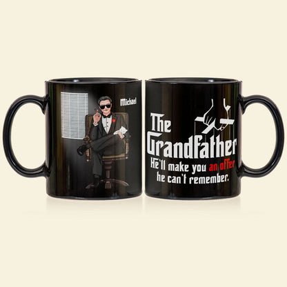 The GrandFather He'll Make You An Offer-BLM-02dnpo300523ha Personalized Coffee Mug