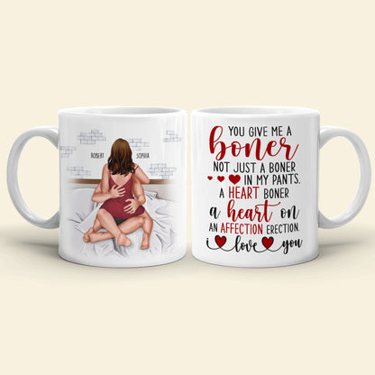 You Give Me A Boner-Personalized Coffee Mug- Gift For Him/ Gift For Her- Couple Coffee Mug