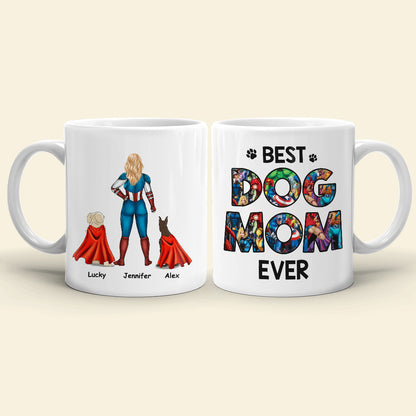 Best Dog Mom Ever Personalized Mug Gift For Superhero Mom