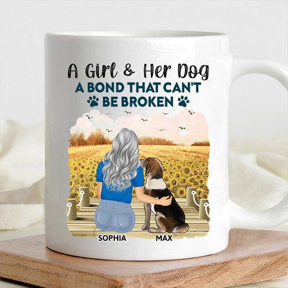 A Girl & Her Dog - A Bond That Can't Be Broken, Custom Ceramic Mug, Perfect Gift for Dog Lovers - Personalized Mug Ideal Gift Choice!