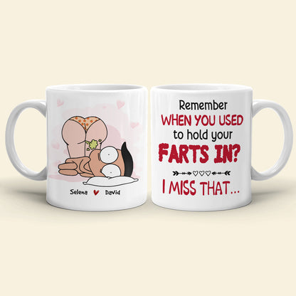 Remember When You Used To Hold Your Farts In, Personalized Coffee Mug, Funny Couple Mug, Couple Gift