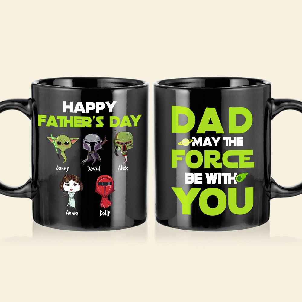 Personalized Gifts For Dad Coffee Mug May The Force Be With You 05HUHN220124HA