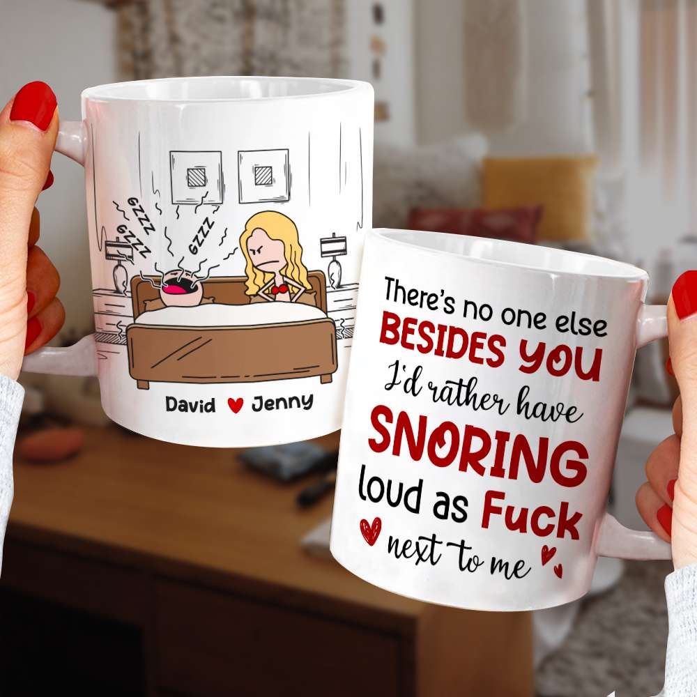 There's No One Else Besides You - Personalized Couple Mug- Gift For Funny Couple