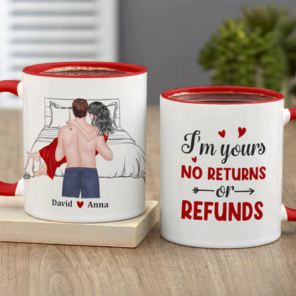 I'm Yours No Returns Of Refunds - Personalized Couple Tumbler - Gift For Couple