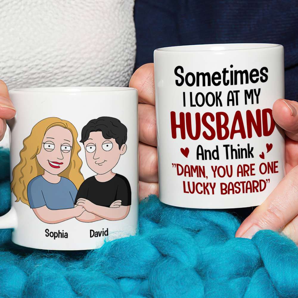 Sometimes I Look At My Husband Personalized White Mug - 04natn300523hh