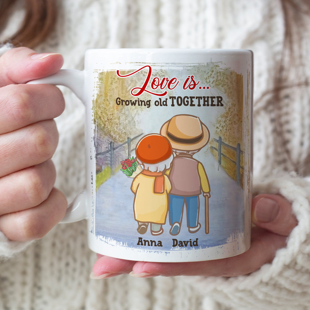 Love Is Growing Old Together Personalized Old Couple Mug, Gift For Couple