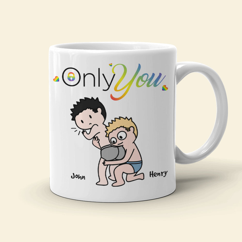 Only You Couple LGBTQ+ Personalized Coffee Mug Gift For Your Partner - 02qhhn170623hh