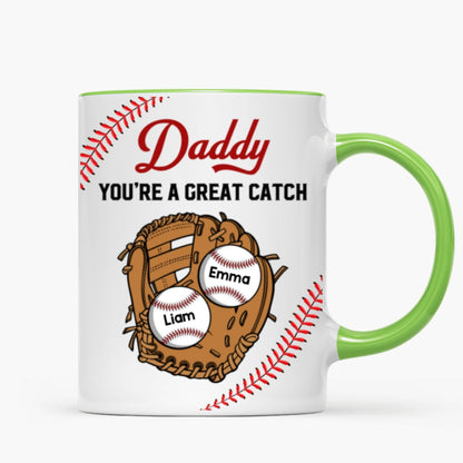 Baseball Daddy You're A Great Catch Gift For Dad Family Personalized Mug