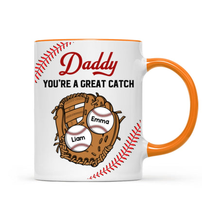 Baseball Daddy You're A Great Catch Gift For Dad Family Personalized Mug