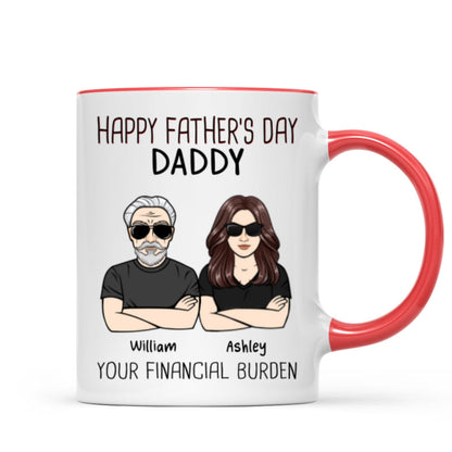 Happy Father's Day From Financial Burden Gift For Dad Personalized Mug