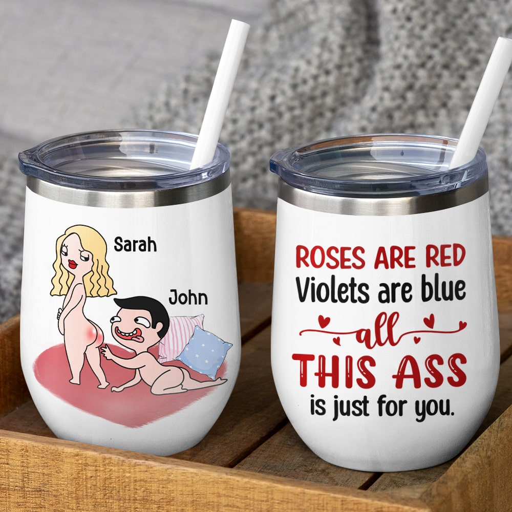 Roses Are Red Violets Are Blue All This Ass Is Just For You - Personalized Couple Mug - Gift For Couple