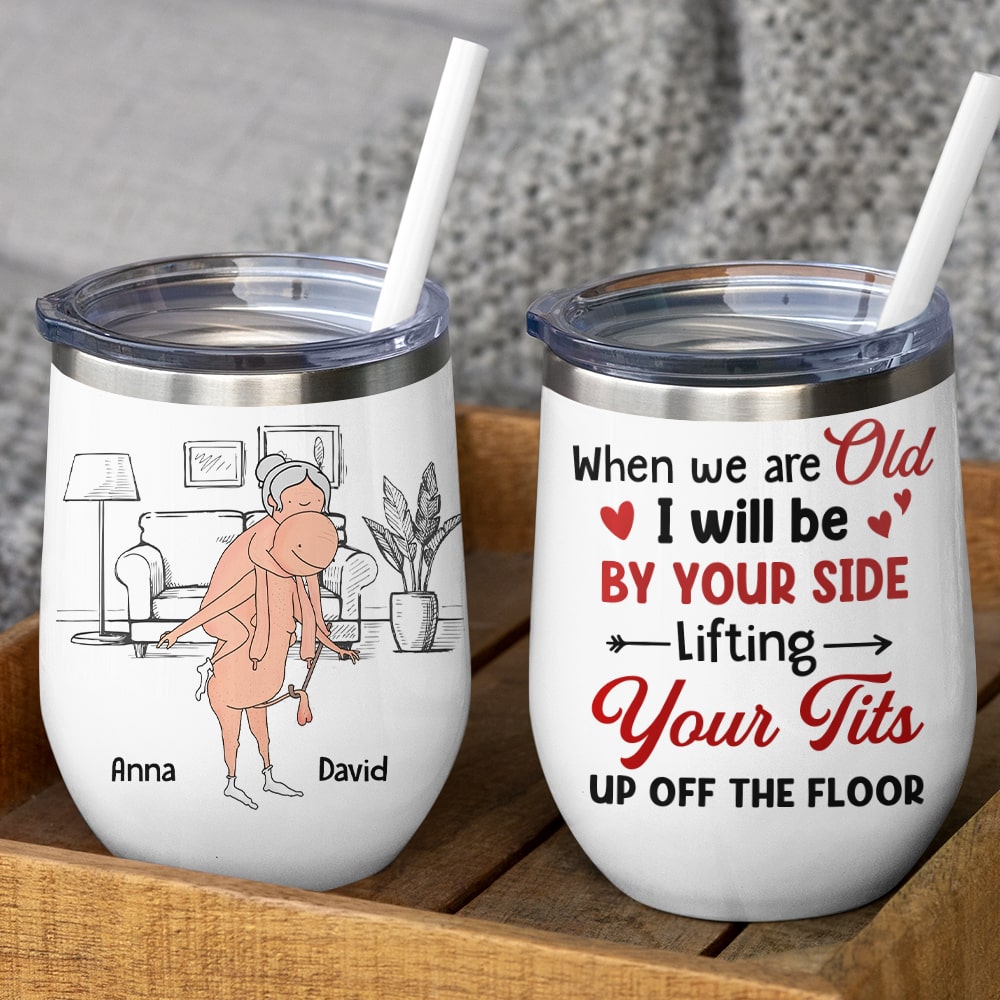 When We Are Old I Will Be By Your Side Lifting Your Cock - Personalized Couple Mug - Gift For Couple