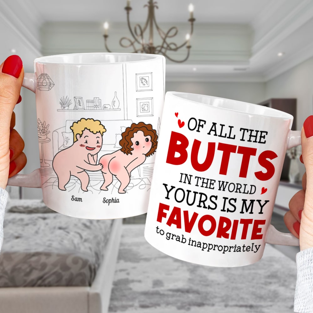 Of All The Butts Yours Is My Favorite-Personalized Coffee Mug- Gift For Couple- Funny Couple Coffee Mug