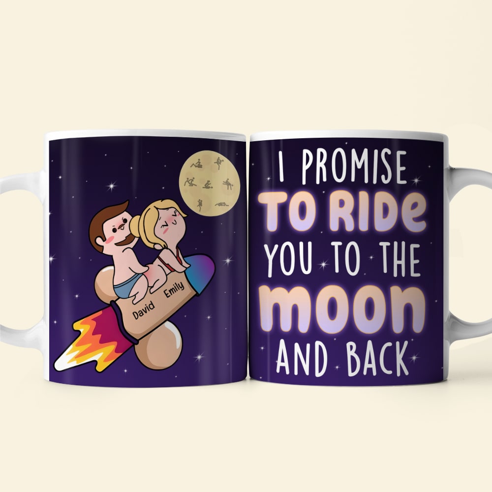 I Promise To Ride You To The Moon And Back - Personalized White Edge-to-edge mug - Funny Couple Gift