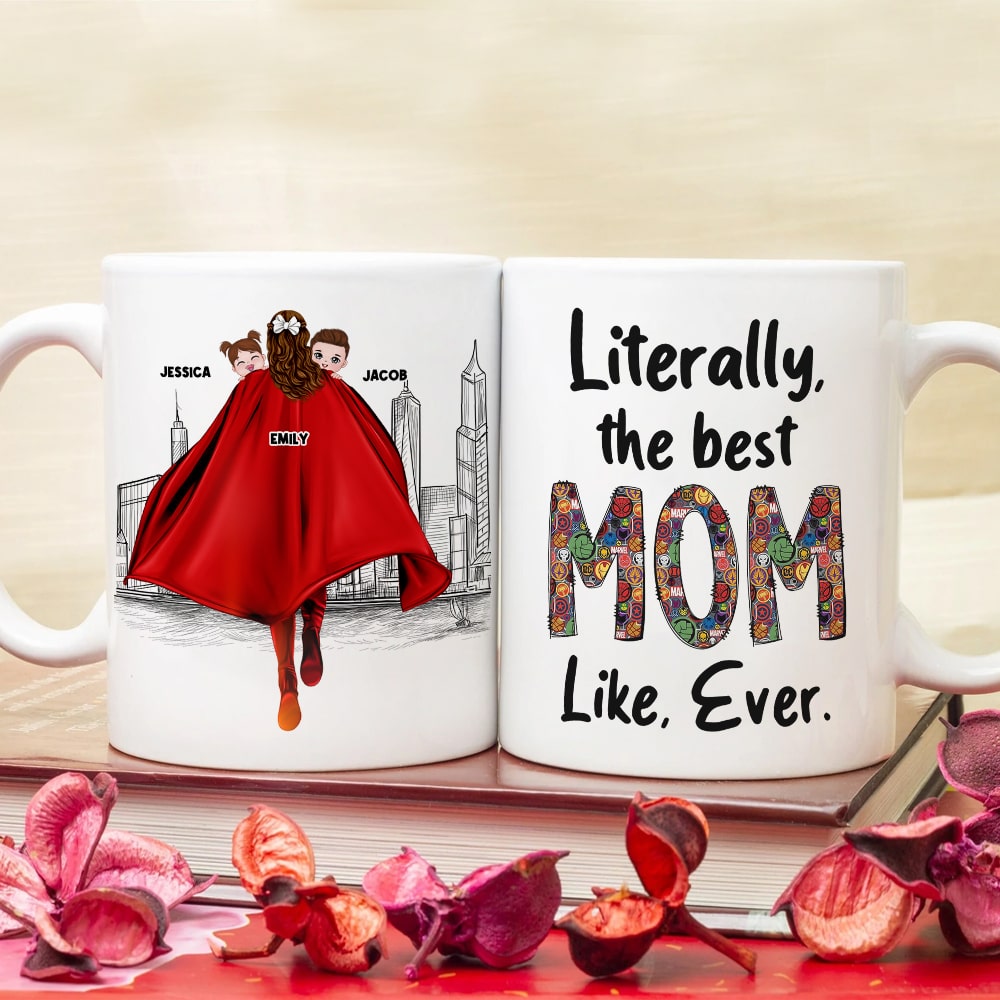 Personalized Gifts For Mom Coffee Mug Literally The Best Mom Ever 01QHPU160224HH Mother's Day Gifts