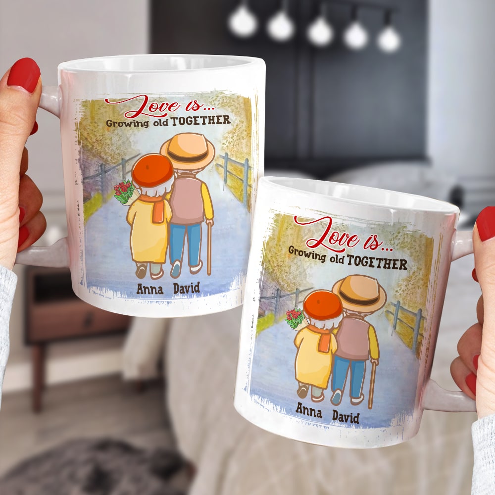 Love Is Growing Old Together Personalized Old Couple Mug, Gift For Couple