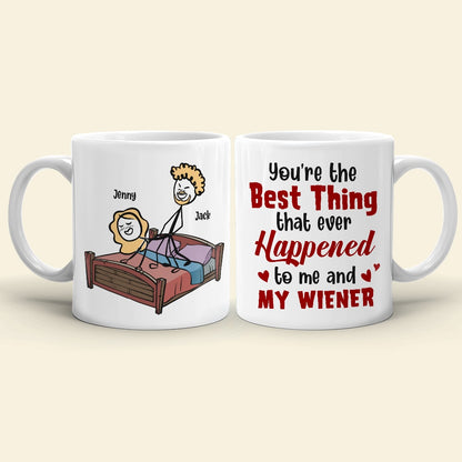 Couple, You're The Best Thing That Ever Happened To Me, Personalized Mug, Couple Mug
