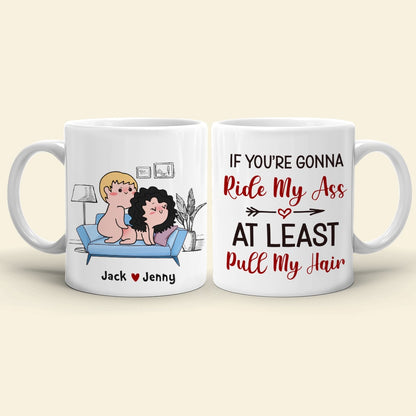 At Least Pull My Hair-Gift For Couple-Personalized Coffee Mug-Funny Couple Mug