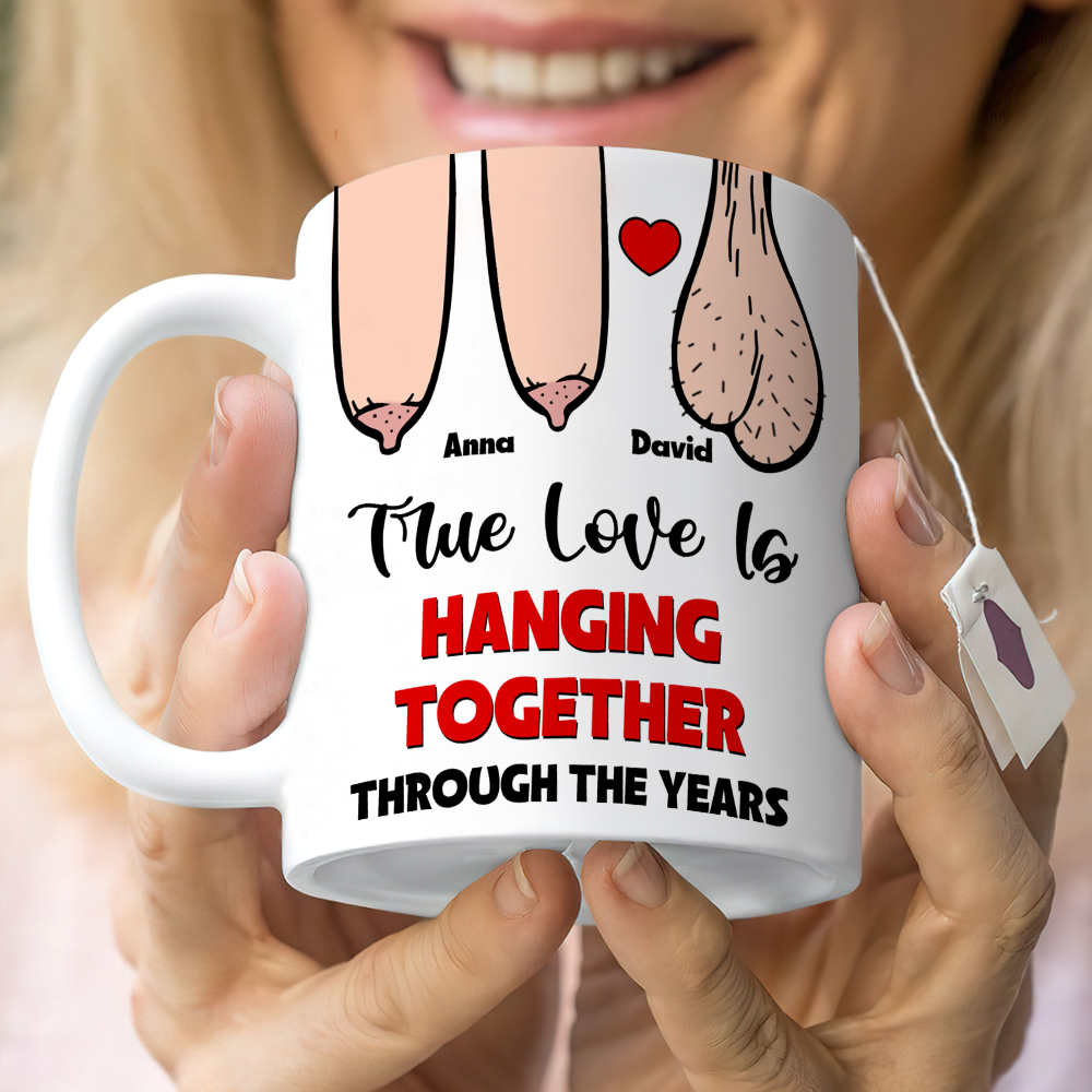True Love Is Hanging Together Though The Years, Personalized Edge To Edge Mug, Wine Tumbler, Accent Mug