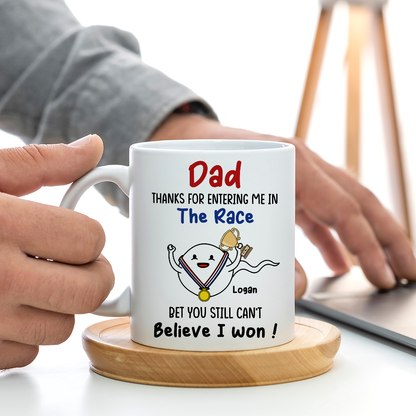 Thanks For Entering Me In The Race, Father's Day White Mug