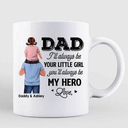 Piggy Back Dad Always Be My Hero Father's Day Gift Personalized Mug