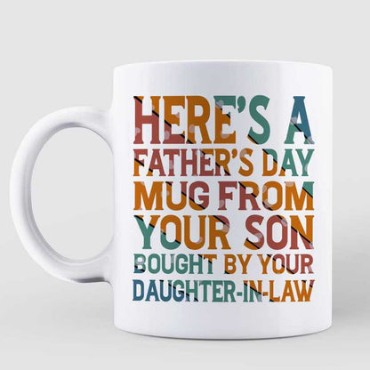 Father's Day Mug For Dad From Son Bought By Daughter In Law Mug
