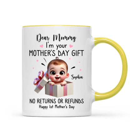Dear Mom I'm Your Mother's Day New Mom Gift Personalized Mug, Funny Gift For Wife