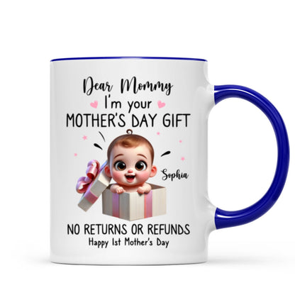 Dear Mom I'm Your Mother's Day New Mom Gift Personalized Mug, Funny Gift For Wife