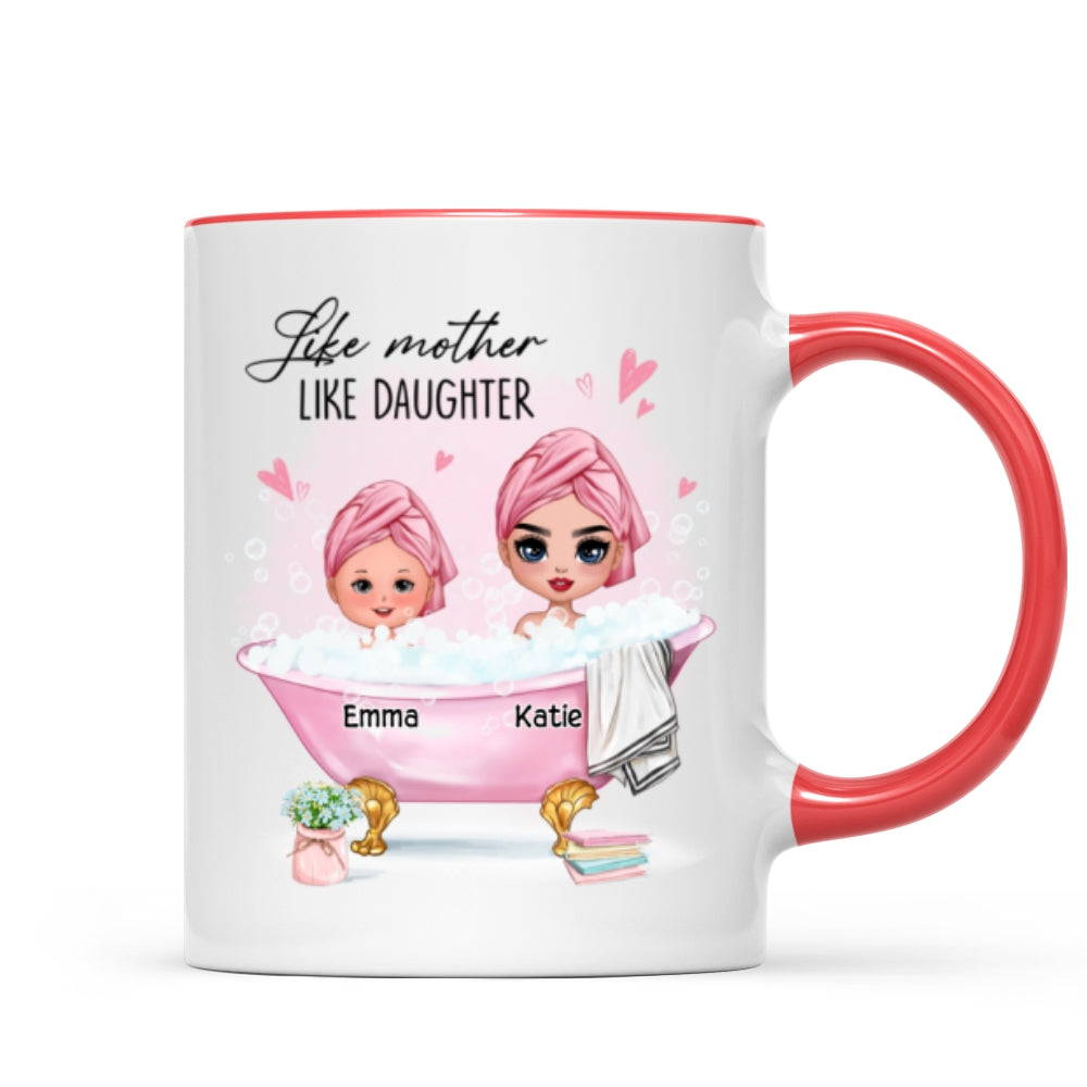 Doll Like Mother Like Daughter In The Bathtub Personalized Mug