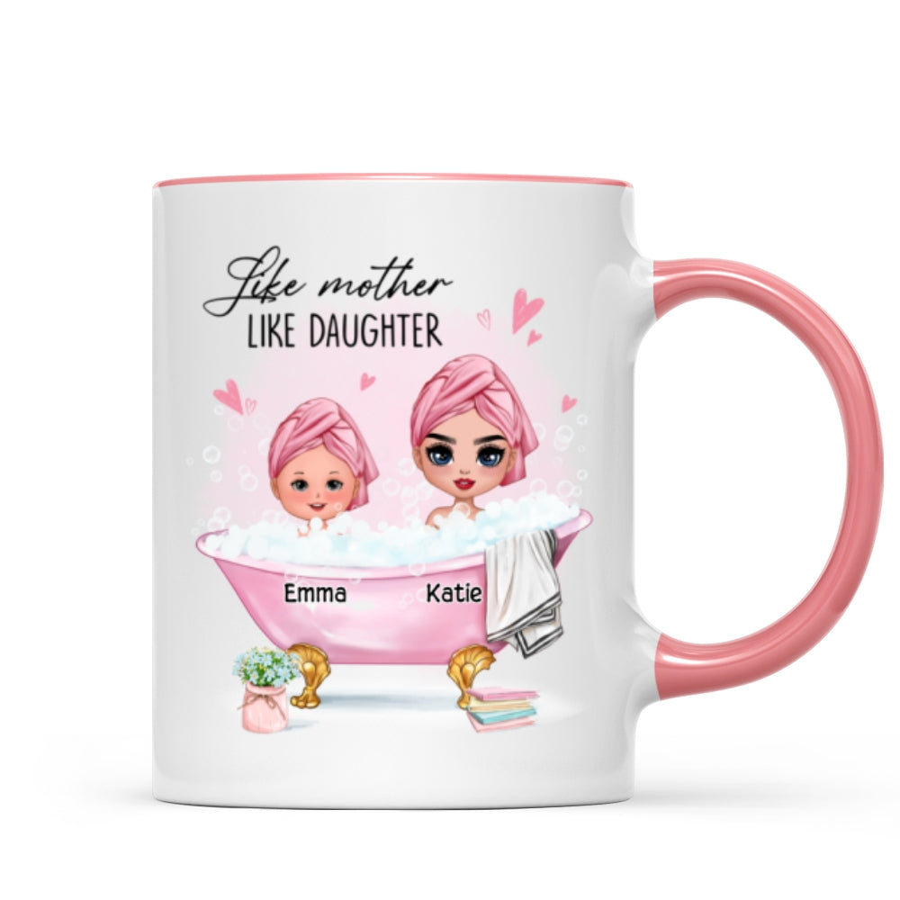 Doll Like Mother Like Daughter In The Bathtub Personalized Mug