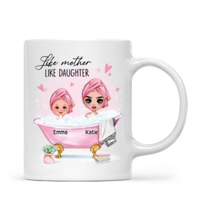 Doll Like Mother Like Daughter In The Bathtub Personalized Mug