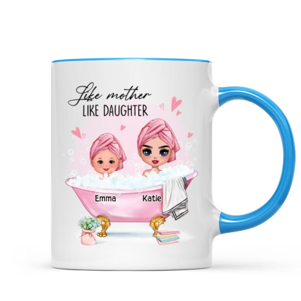 Doll Like Mother Like Daughter In The Bathtub Personalized Mug