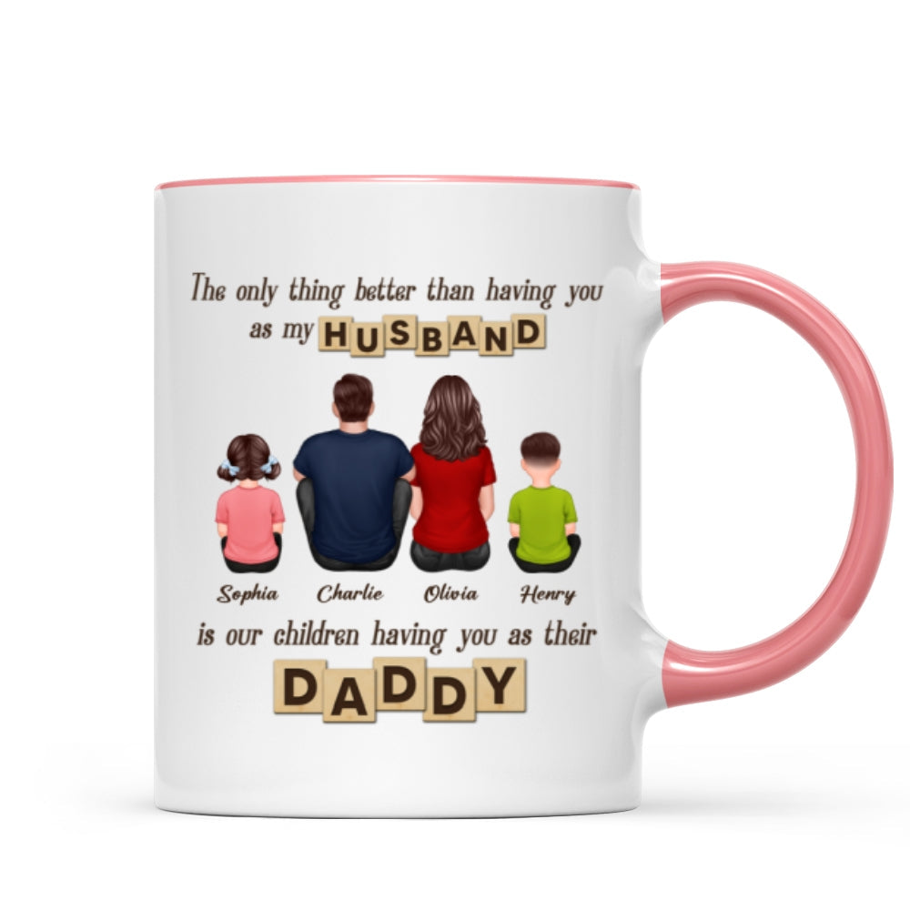 Having You As Their Daddy Personalized Mug, Father's Day Gift for Dad, Grandpa