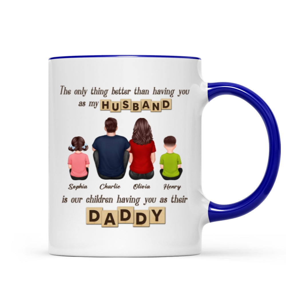 Having You As Their Daddy Personalized Mug, Father's Day Gift for Dad, Grandpa
